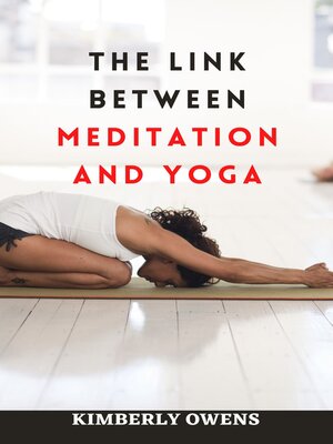 cover image of THE LINK BETWEEN MEDITATION AND YOGA